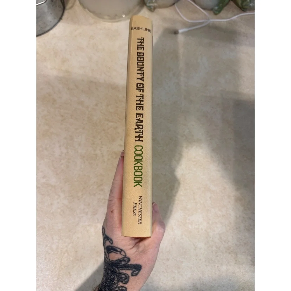 The Bounty of the Earth Cookbook Sylvia G Bashline Wild Game Fish 1979 Hardcover